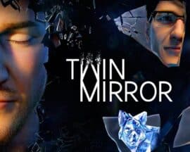 20 minut z Twin Mirror