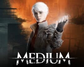 Ciekawostki na temat The Medium w nowym materiale wideo