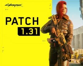 Cyberpunk 2077 – co poprawia aktualizacja 1.31?