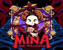 Mina The Hollower – pierwszy zwiastun i materiał z rozgrywki!