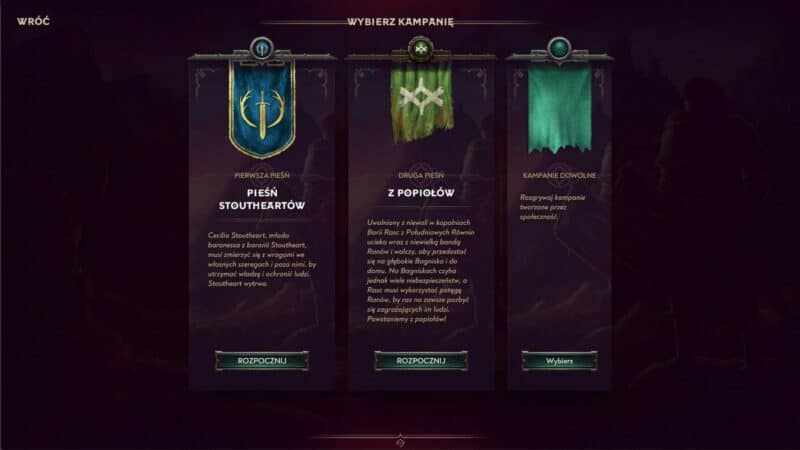 ekran pokazujący dostępne kampanie, od lewej Pierwsza Pieśń: Pieśń Stoutheartów, Druga Pieśń: Z Popiołów oraz kampanie dowolne, wszystko na bordowym tle