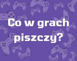 Co w grach piszczy? #44 Podsumowanie listopada 2024