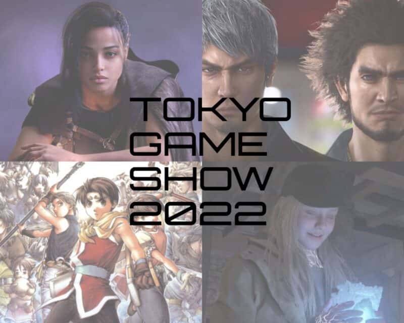 grafika przedstawia niektóre gry przedstawione podczas TGS 2022, w lewym górnym rogu Forspoken, w prawym górnym Yakuza 8 (Like a Dragon 8), w lewym dolnym Suikoden 2, w prawym dolnym RE Village Shadows of Rose, całość lekko transparentna, na środku czarny napis Tokyo Game Show 2022, podsumowanie