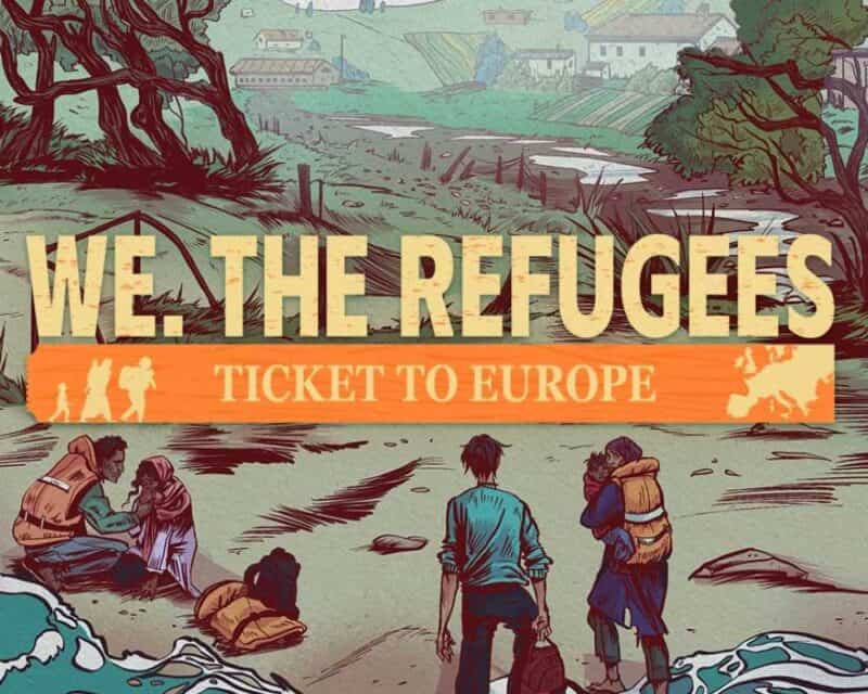 U góry napis We. The Refugees Ticket to Europe, pod nim znajduję się plaża z ludźmi
