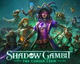Zwiastun Shadow Gambit: The Cursed Crew od twórców Desperados 3