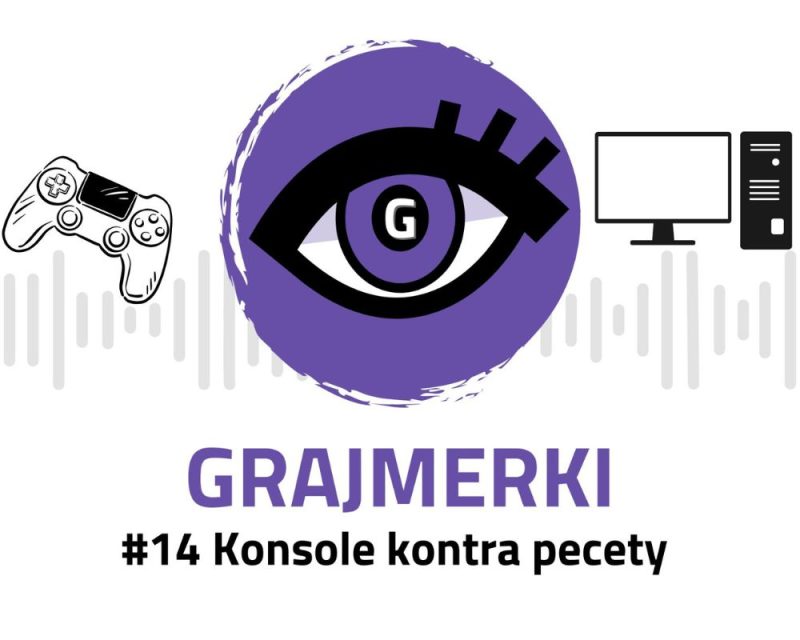 Grafika przedstawia logo Grajmerek: oko z rzęsami na fioletowymm tle, pod nim napis Grajmerki i #13 Konsole kontra pecety, na białym tle ścieżka dźwiękowa