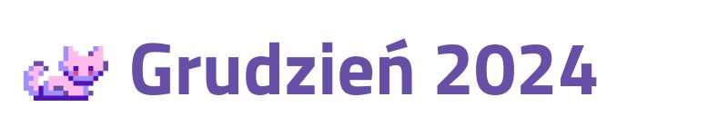 białe tło z napisem grudzień 2024