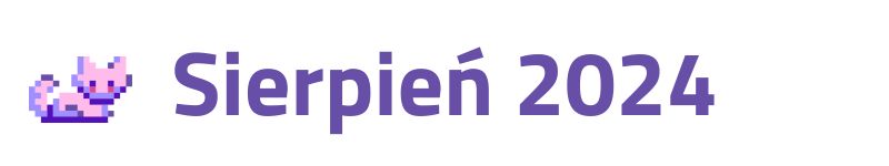 białe tło z napisem sierpień 2024