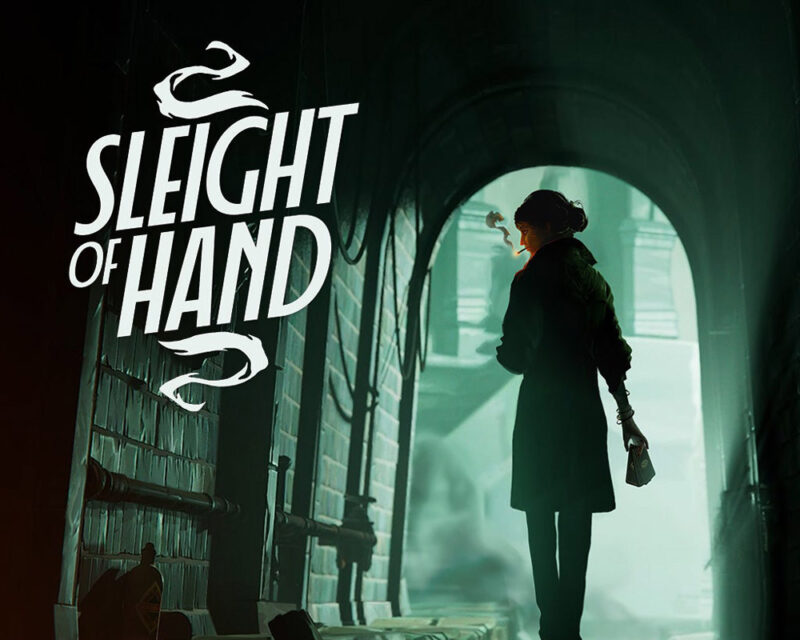 Zapowiedź Sleight of Hand. Grafika przedstawia kobietę odwróconą plecami. Odchodzi w głąb zaciemnionej uliczki z zapalonym papierosem w ustach.