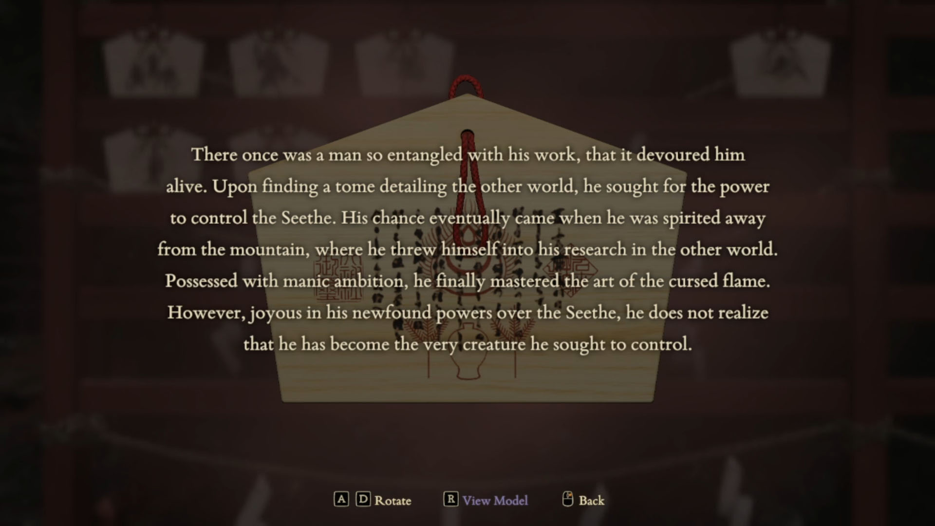 Tabliczka-znajdźka z lore z Kunitsu–Gami: Path of the Goddess. 
Posiada opis człowieka, który studiował demony chcąc je kontrolować. Jego pycha sprawiła, że stał się jednym z nich