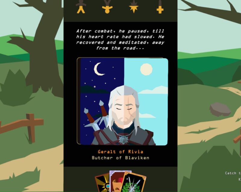 Plansza z gry przestawiająca wiedźmina Geralta na tle karty podzielonej na dzień i noc. Jest on mężczyzną o jasnej cerze i szarych włosach, na grafice ma zamkniete oczy. W tle, bo bokach ekranu, leśna ścieżka. Całość wykonana w schematycznym, prostym stylu.