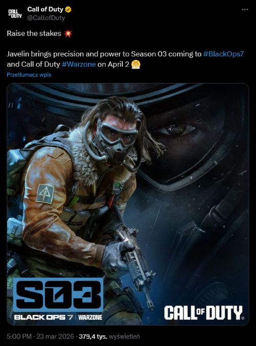 Post dodany przez twórców Call of Duty. Treść: Raise the stakes,
Javelin brings precision and power to Season 03 coming to #BlackOps7 and Call of Duty #Warzone on April 2