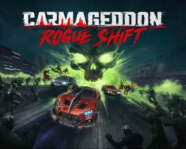 Kropla w morzu potrzeb – aktualizacja do Carmageddon: Rogue Shift z nowym modelem jazdy