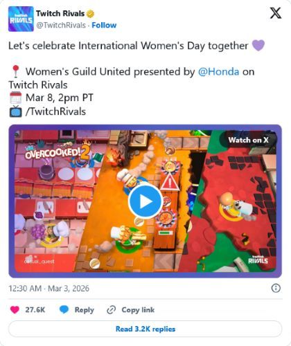 Wpis Twitch Rivals na platformie X. Treść: Let's celebrate International Women's Day together
Women's Guild United presented by @Honda on Twitch Rivals
Mar 8, 2pm PT
@TwitchRivals